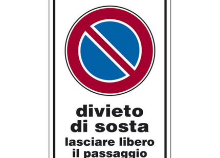 SEGNALE DIVIETO DI SOSTA LASCIARE LIBERO IL PASSA.IN PLASTICA MM300X200